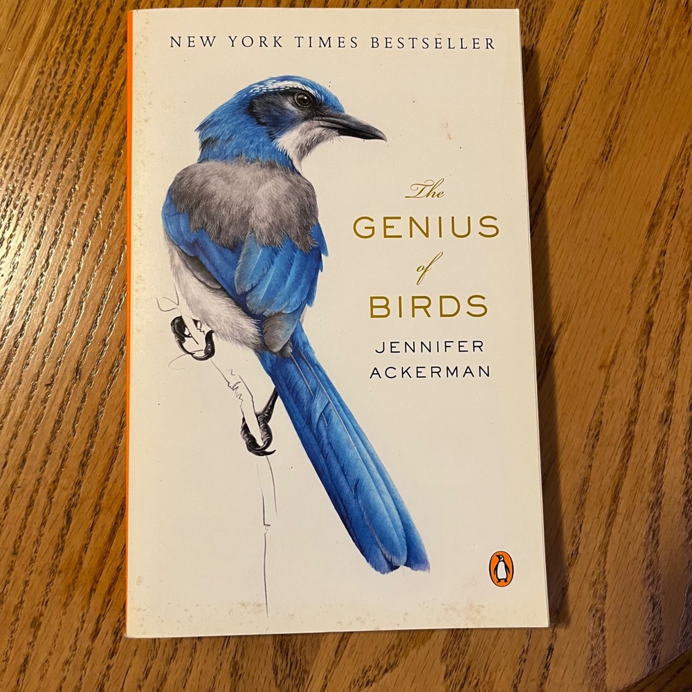 The Genius of Birds Jennifer Ackerman Paperback Penguin Books Nature Science NYT